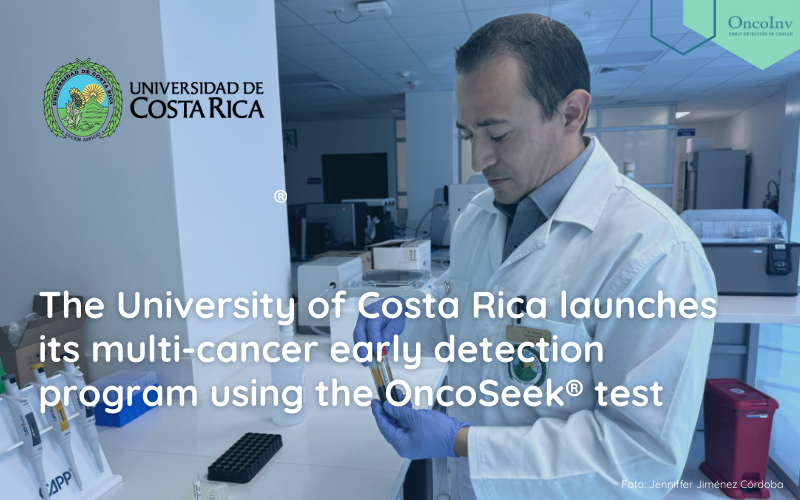 The University of Costa Rica launches its multi-cancer detection program using the OncoSeek® test